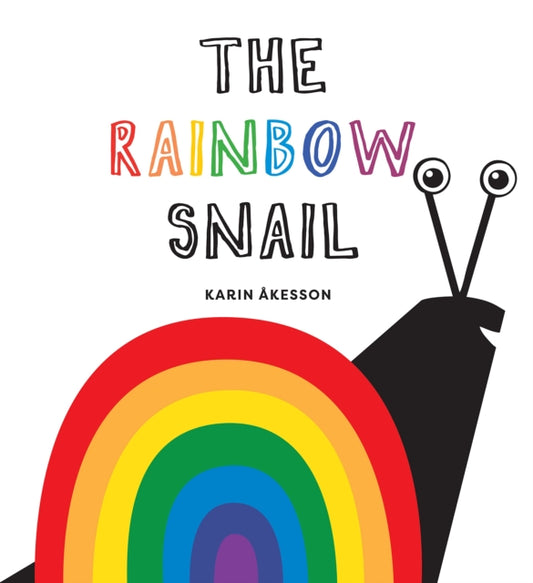 Cover image for 9781914912276 - The Rainbow Snail