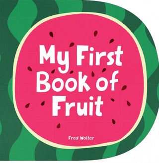 Cover image for 9781914912412 - My First Book of Fruit