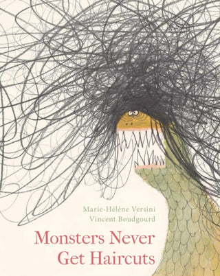 Cover image for 9781914912726 - Monsters Never Get Haircuts