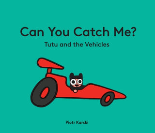 Cover image for 9781914912962 - Can You Catch Me? Tutu and the Vehicles