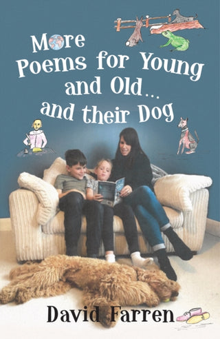 Cover image for 9781914913488 - More Poems for Young and Old... and their Dog