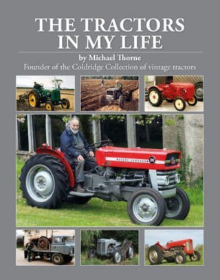 Cover image for 9781914929045 - The Tractors In My Life