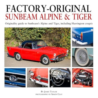 Cover image for 9781914929106 - Factory-Original Sunbeam Alpine & Tiger