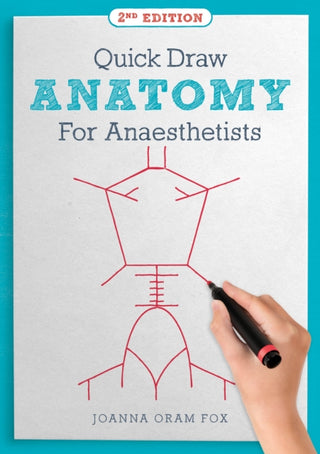 Cover image for 9781914961434 - Quick Draw Anatomy for Anaesthetists, second edition
