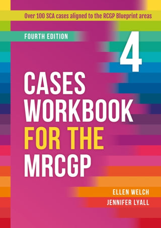 Cover image for 9781914961441 - Cases Workbook for the MRCGP, fourth edition