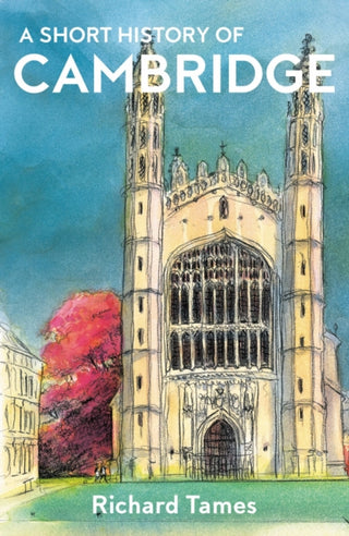Cover image for 9781914979163 - A Short History of Cambridge