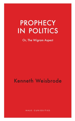 Cover image for 9781914979453 - Prophecy in Politics