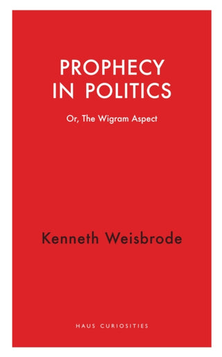 Supplemental image for 9781914979453 - Prophecy in Politics