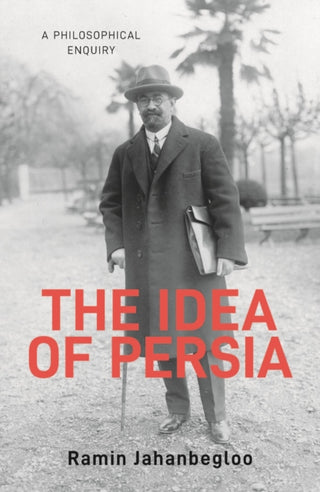 Cover image for 9781914983320 - The Idea of Persia