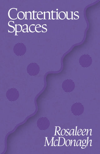 Cover image for 9781915017130 - Contentious Spaces