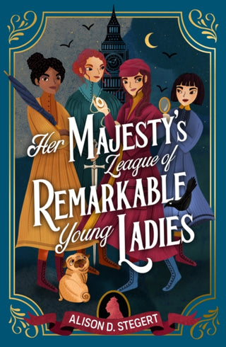 Cover image for 9781915026095 - Her Majesty's League of Remarkable Young Ladies