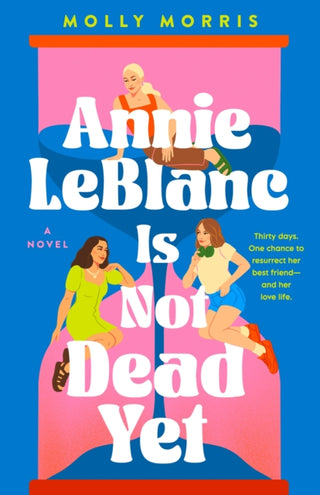 Cover image for 9781915026774 - Annie LeBlanc Is Not Dead Yet