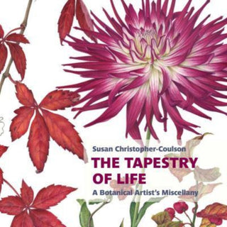 Cover image for 9781915048035 - The Tapestry of Life: A Botanical Artist's Miscellany