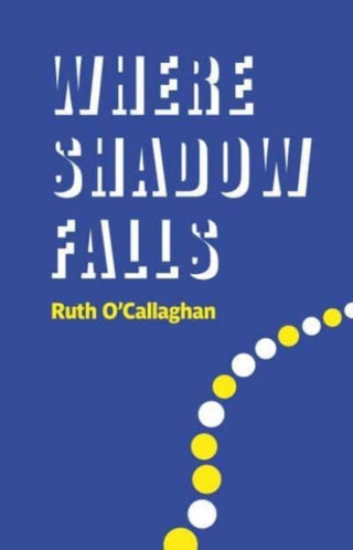 Cover image for 9781915048080 - Where Shadow Falls