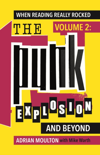 Cover image for 9781915048271 - When Reading Really Rocked, volume 2: The Punk Explosion and Beyond