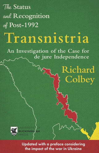 Cover image for 9781915054302 - The Status and Recognition of Post-1992 Transnistria