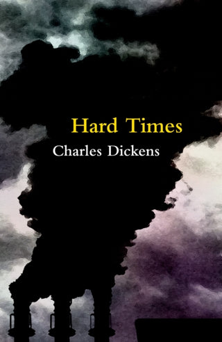 Cover image for 9781915054869 - Hard Times (Legend Classics)