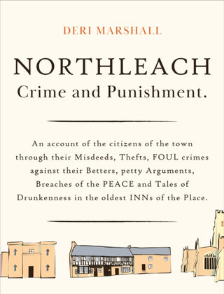 Cover image for 9781915067722 - Northleach Crime and Punishment