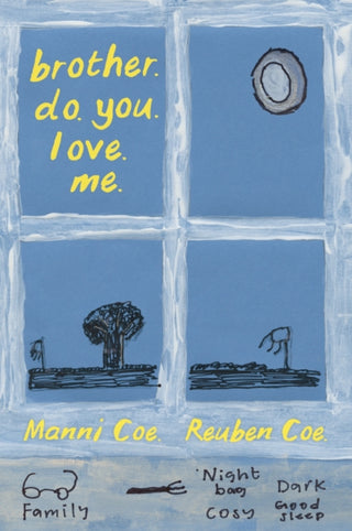 Cover image for 9781915068057 - brother. do. you. love. me.