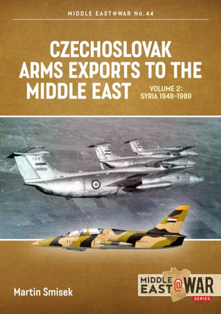 Cover image for 9781915070784 - Czechoslovak Arms Exports to the Middle East Volume 2