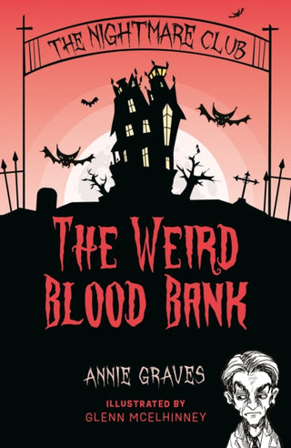 Cover image for 9781915071958 - The Nightmare Club: The Weird Blood Bank