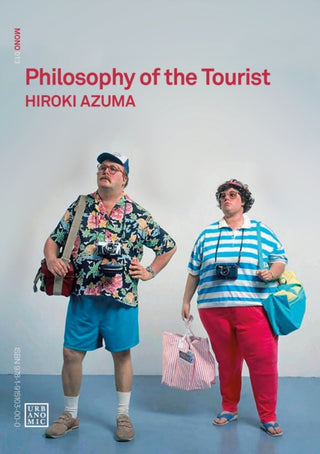 Cover image for 9781915103000 - Philosophy of the Tourist