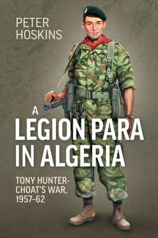 Cover image for 9781915113726 - A Legion Para in Algeria