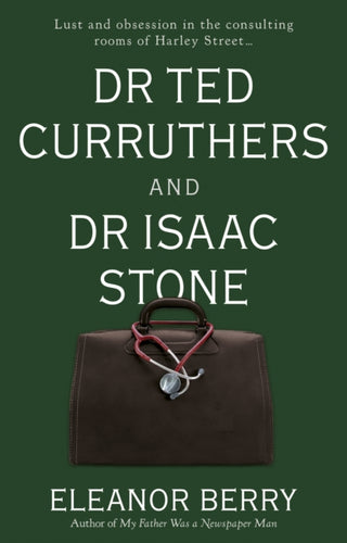 Cover image for 9781915122926 - Dr Ted Curruthers and Dr Isaac Stone