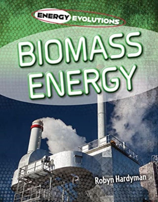 Cover image for 9781915153005 - Biomass Energy