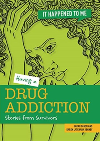 Supplemental image for 9781915153098 - Having a Drug Addiction
