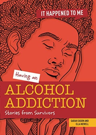 Supplemental image for 9781915153104 - Having an Alcohol Addiction