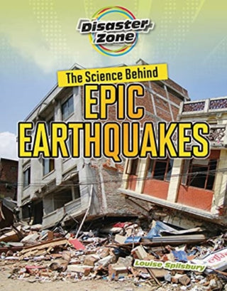 Cover image for 9781915153180 - The Science Behind Epic Earthquakes