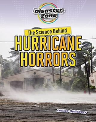 Cover image for 9781915153197 - The Science Behind Hurricane Horrors