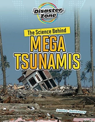 Cover image for 9781915153203 - The Science Behind Mega Tsunamis