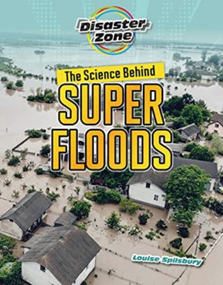 Cover image for 9781915153227 - The Science Behind Super Floods