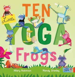 Cover image for 9781915167514 - Ten Little Yoga Frogs
