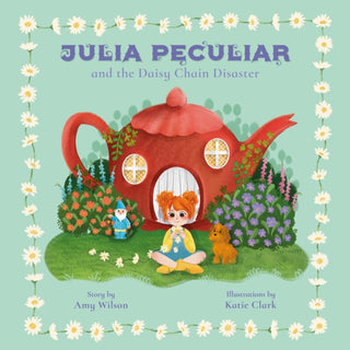 Cover image for 9781915200938 - JULIA PECULIAR AND THE DAISY CHAIN DISASTER