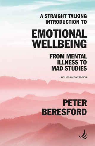Cover image for 9781915220356 - A Straight Talking Introduction to Emotional Wellbeing
