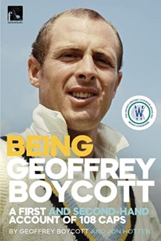 Cover image for 9781915237255 - Being Geoffrey Boycott