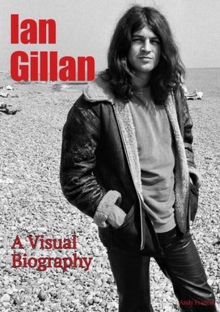 Cover image for 9781915246219 - Ian Gillan A Visual Biography