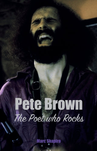Cover image for 9781915246257 - Pete Brown: The Poet Who Rocks