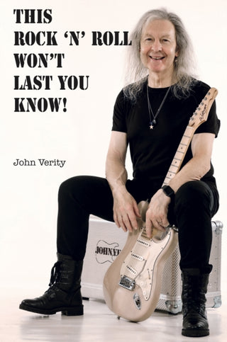 Cover image for 9781915246615 - This Rock 'n' Roll Won't Last You Know!