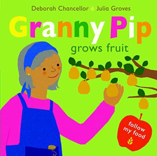 Cover image for 9781915252166 - Granny Pip Grows Fruit