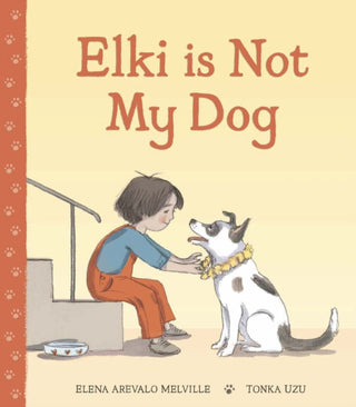 Cover image for 9781915252364 - Elki is Not My Dog