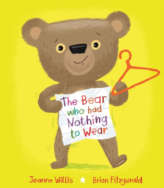 Cover image for 9781915252579 - The Bear who had Nothing to Wear