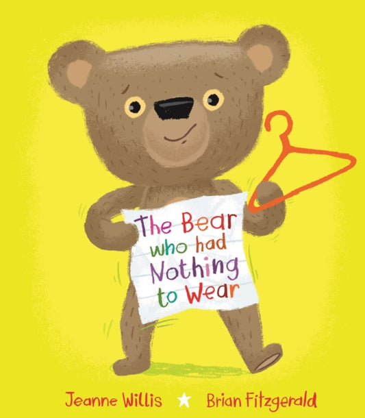 Cover image for 9781915252579 - The Bear who had Nothing to Wear