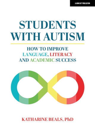 Cover image for 9781915261373 - Students with Autism: How to improve language, literacy and academic success