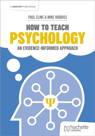 Cover image for 9781915261953 - How to Teach Psychology: An evidence-informed approach