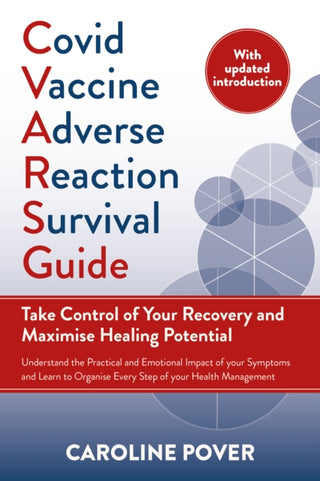 Cover image for 9781915294265 - Covid Vaccine Adverse Reaction Survival Guide