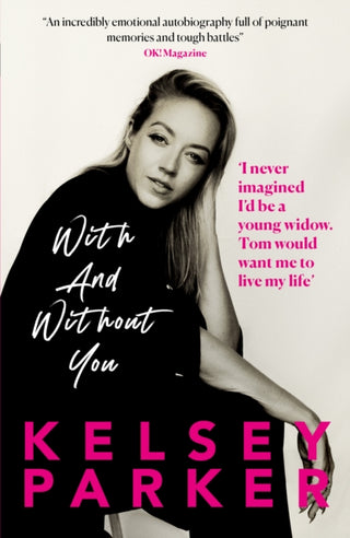 Cover image for 9781915306777 - Kelsey Parker: With And Without You